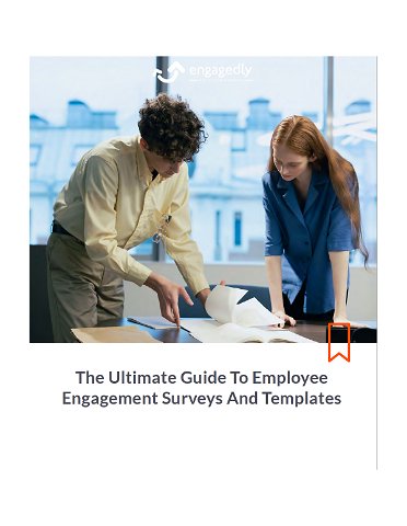 Ultimate Guide to Employee Engagement Surveys and Templates