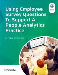 Using Employee Survey Questions to Support a People Analytics Practice