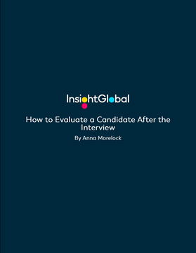 How to Evaluate a Candidate After the Interview