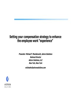 Setting Your Compensation Strategy to Enhance The Employee Work 'Experience'