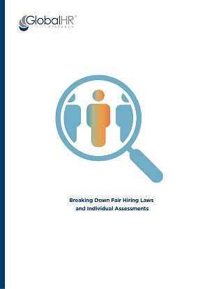 Breaking Down Fair Hiring Laws and Individual Assessments
