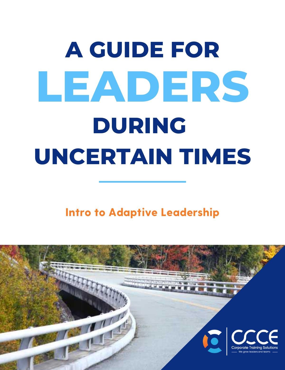 A Guide For Leaders During Uncertain Times