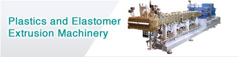 Plastics and Elastomer Extrusion Machinery