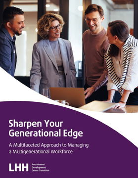 Sharpen Your Generational Edge: A Multifaceted Approach to Managing a Multigenerational Workforce