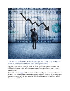 For some Organizations, a SUB Plan might just be the edge needed to retain its employees or remain open during a recession