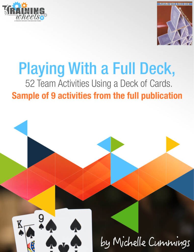 UPGRADE YOUR INTERACTIVE WORKSHOPS: Playing with a Full Deck