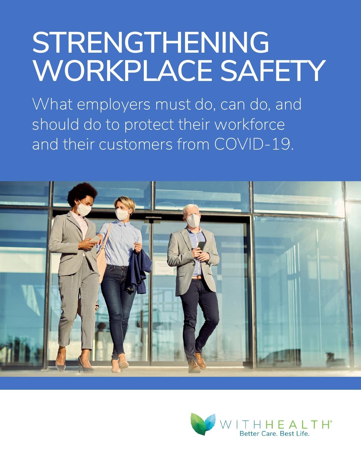 Strengthening Workplace Safety - What Employers Must Do, Can Do, and Should Do