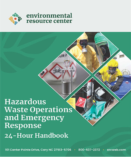 Hazardous Waste Operations and Emergency Response 24-Hour Handbook