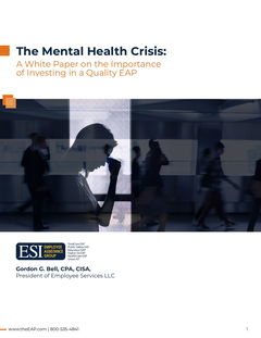 The Mental Health Crisis: A White Paper on the Importance of Investing in a Quality EAP