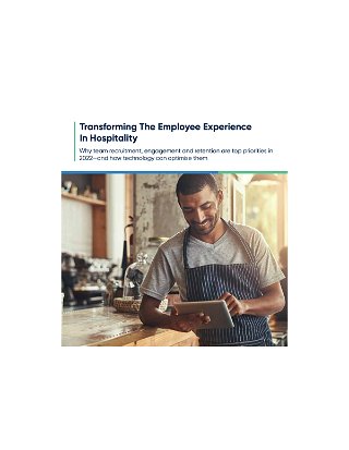 Transforming The Employee Experience In Hospitality