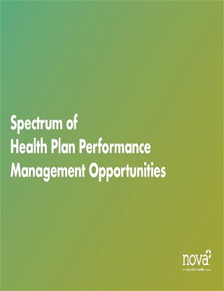 Spectrum of Health Plan Performance Management Opportunities