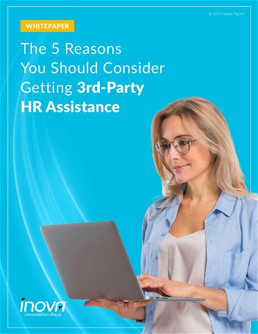 The 5 Reasons You Should Consider Getting 3rd Party HR Assistance