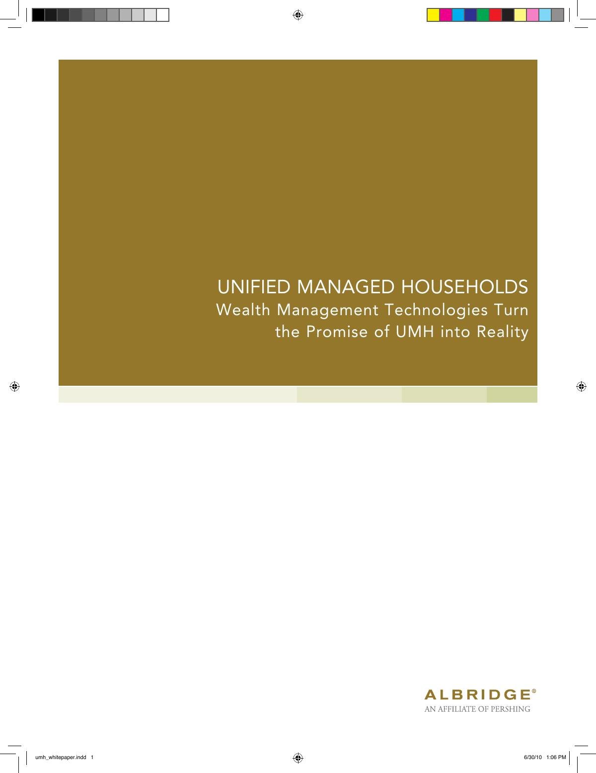Unified Managed Households: Wealth Management Technologies Turn the Promise of UMH into Reality