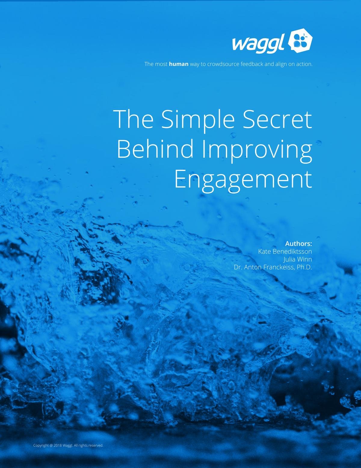 The Simple Secret Behind Improving Engagement