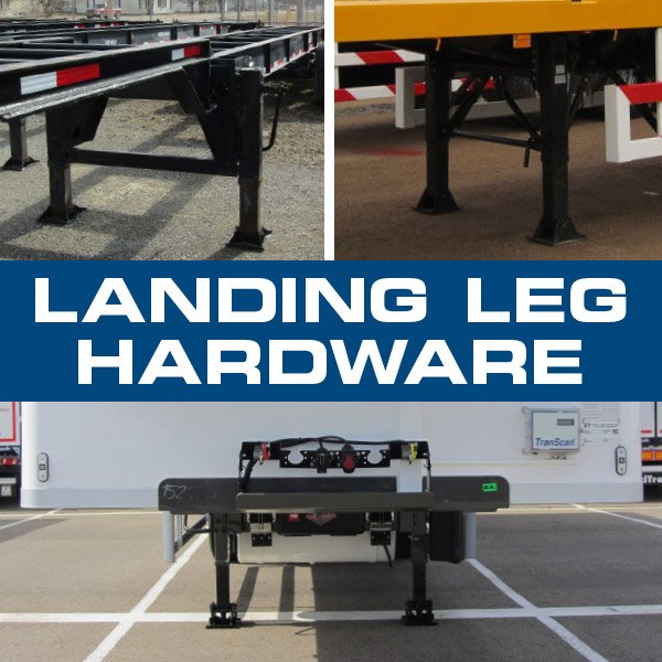 Chassis & Trailer Landing Leg Hardware