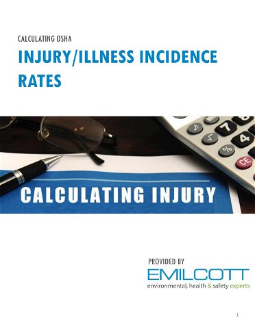 Calculating OSHA Injury Illness Incidence Rates
