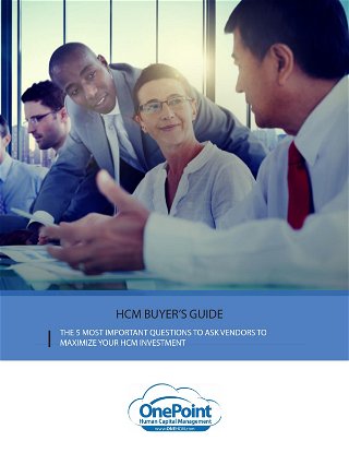 HCM Buyers Guide - The 5 most important questions to ask your vendor to maximize your HCM invest