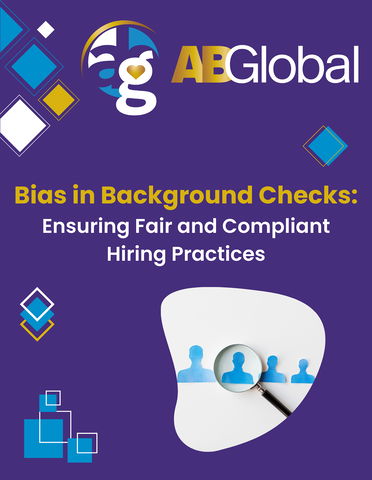 Bias in Background Checks: Ensuring Fair and Compliant Hiring Practices