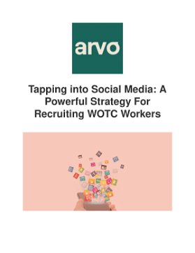 Tapping into Social Media: A Powerful Strategy For Recruiting WOTC Workers
