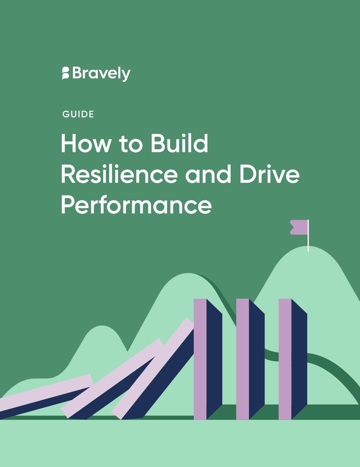 How to Build Resilience and Drive Performance 