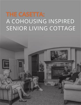 The Casetta:  A Cohousing Inspired Senior Living Cottage