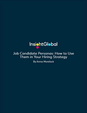 Job Candidate Personas: How to Use Them in Your Hiring Strategy