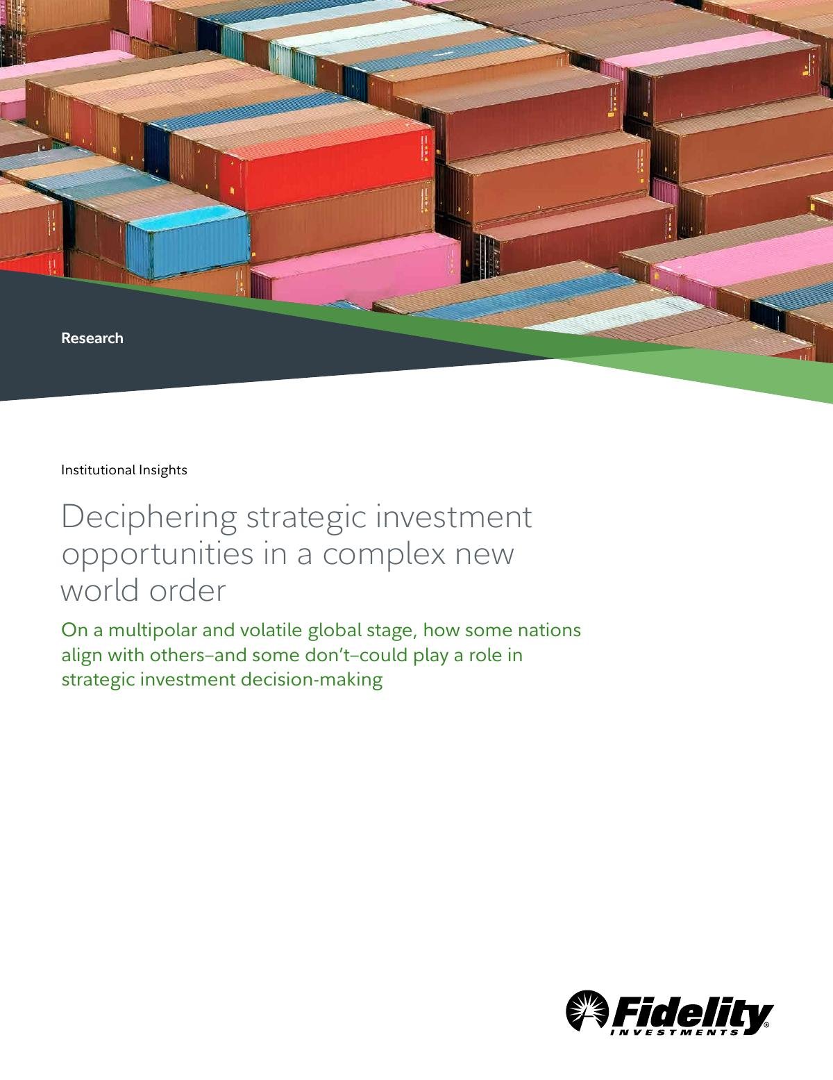  Deciphering Strategic Investment Opportunities in a Complex New World Order
