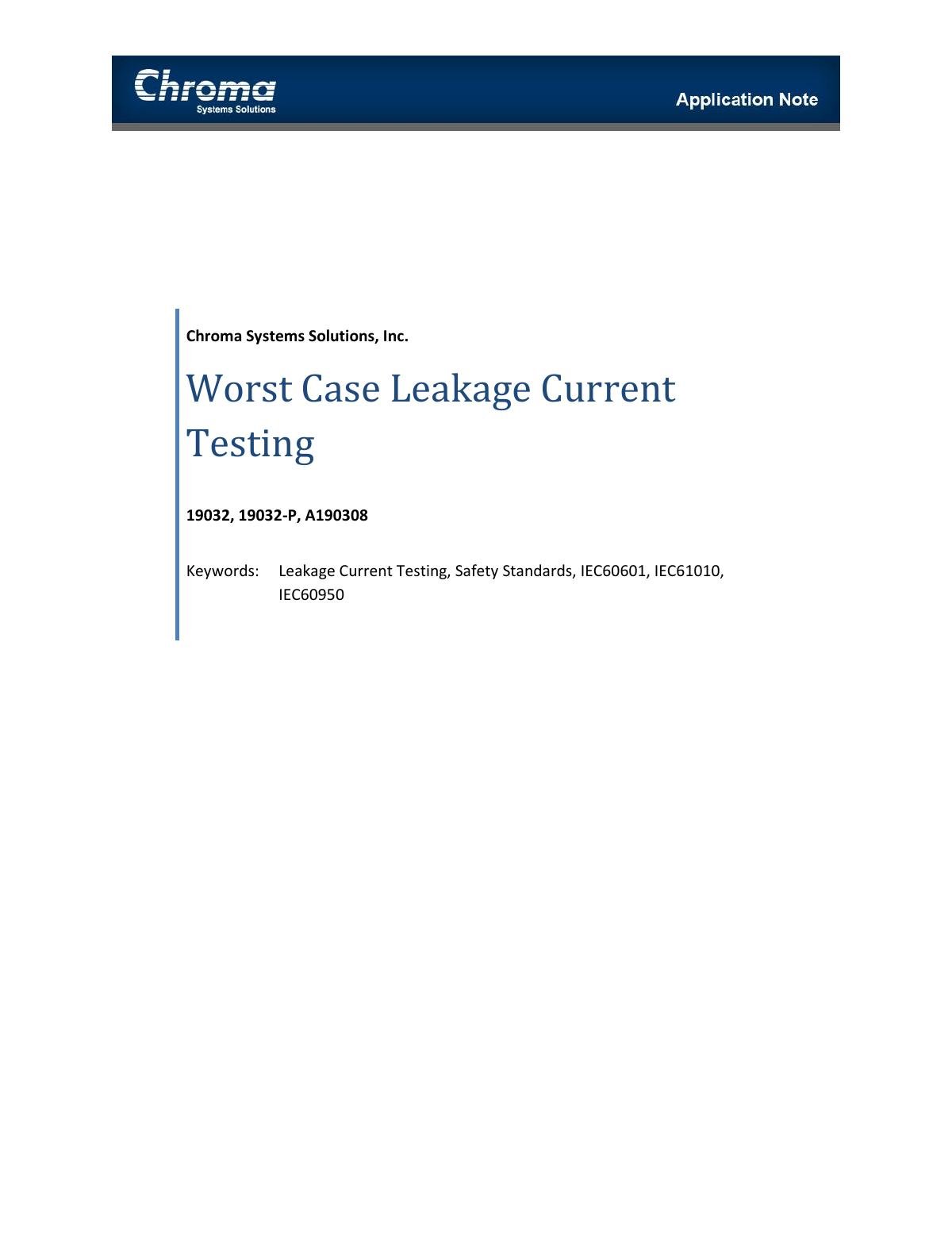 Worst Case Leakage Current Testing