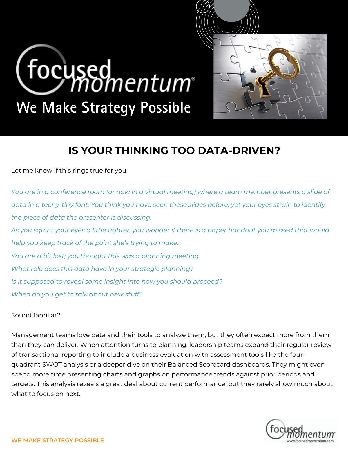 Is Your Thinking Too Data-Driven?
