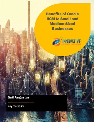 Benefits of Oracle HCM to Small and Medium-Sized Businesses
