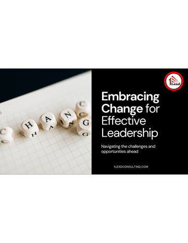 Embracing Change For Effective Leadership