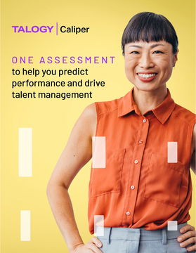 Talogy | Caliper - One assessment to help you predict performance and drive talent management