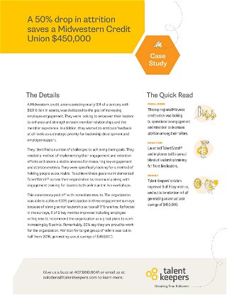 A 50% Drop in Attrition Saves a Midwestern Credit Union $450,000