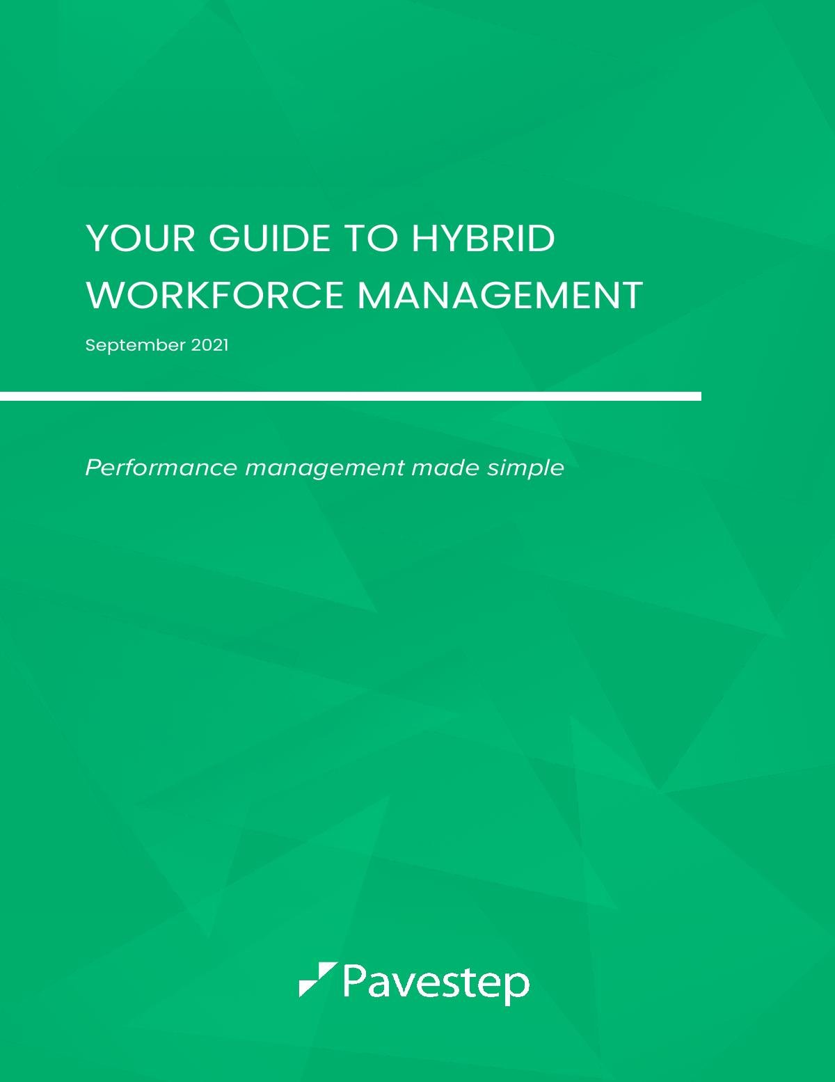 Your Guide to Hybrid Workforce Management