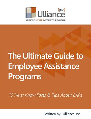 The Ultimate Guide to Employee Assistance Programs