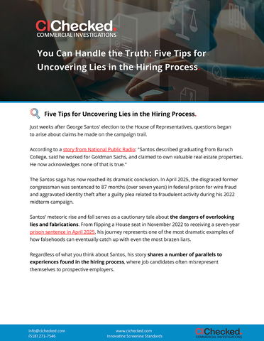 You Can Handle the Truth Five Tips for Uncovering Lies in the Hiring Process
