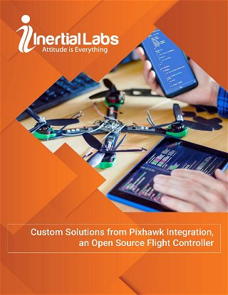 Custom Solutions from Pixhawk Integration, an Open Source Flight Controller