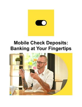 Mobile Check Deposits: Banking at Your Fingertips