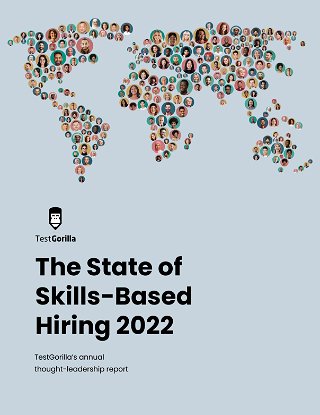The State of Skills-Based Hiring 2022