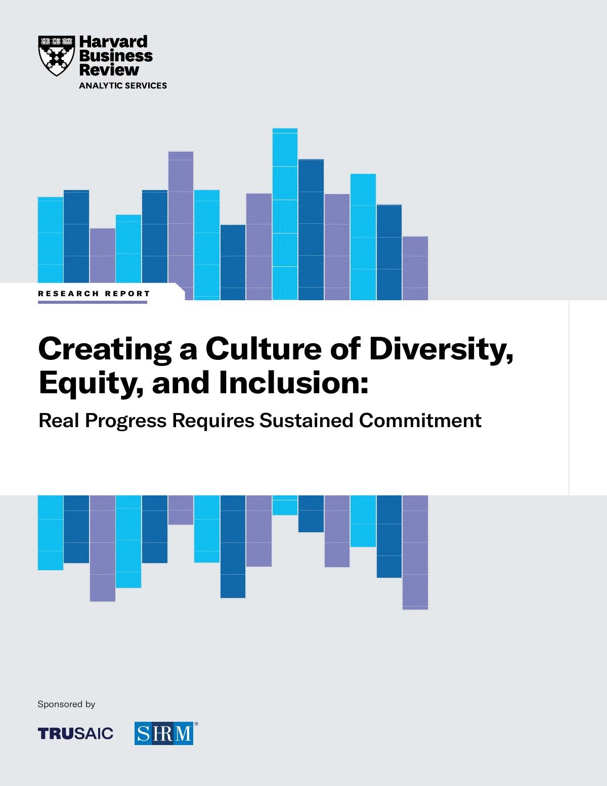 Creating a Culture of Diversity, Equity, and Inclusion: Research Report