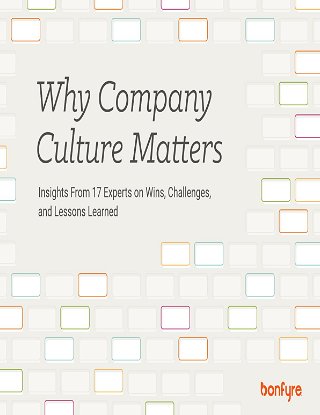 Interview eBook: Why Company Culture Matters: Insights from 17 Experts 
