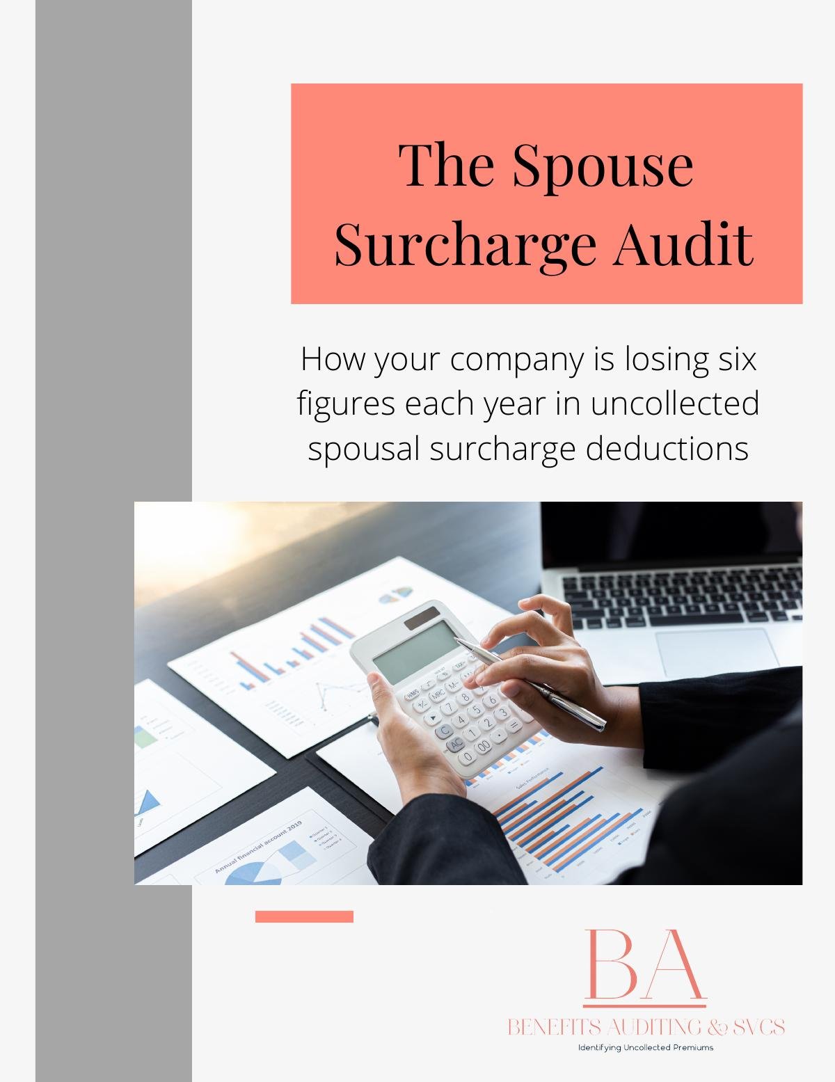 The importance of a spouse surcharge audit