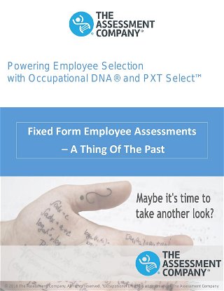 Fixed Form Employee Assessments –A Thing Of The Past