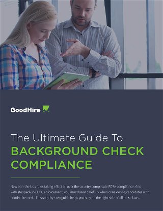 BACKGROUND CHECK COMPLIANCE: Mitigating Risk to Your Business