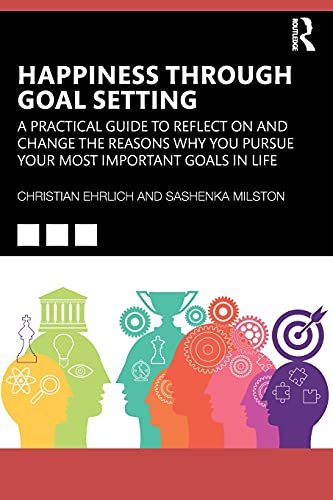 Happiness Through Goal Setting