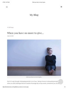 When you have no more to give...