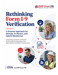 Rethinking Form I-9 Verification: A Smarter Approach for Remote, In-Person, and Hybrid Workforces 