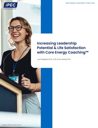 Increasing Leadership Potential & Life Satisfaction with Core Energy Coaching™