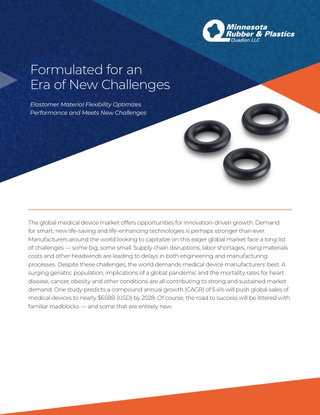 Formulated for an Era of New Challenges: Elastomer Material Flexibility Optimized Performance and Meets New Challenges