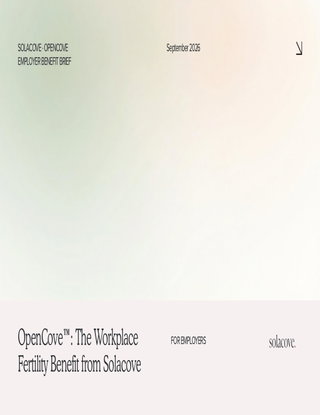 OpenCove: The Workplace Fertility Benefit from Solacove